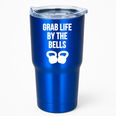 Grab Life By The Bells Kettlebells Great Gift Tumbler