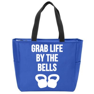 Grab Life By The Bells Kettlebells Great Gift Zip Tote Bag