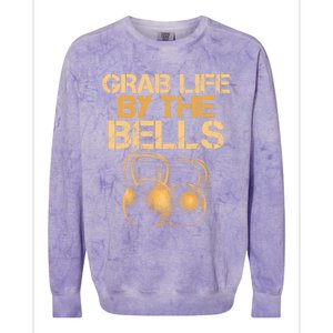 Grab Life By The Bells Kettlebells Workout Gym Bodybuilder Cool Gift Colorblast Crewneck Sweatshirt