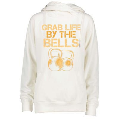 Grab Life By The Bells Kettlebells Workout Gym Bodybuilder Cool Gift Womens Funnel Neck Pullover Hood