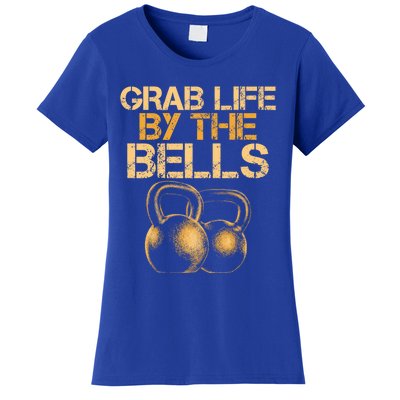 Grab Life By The Bells Kettlebells Workout Gym Bodybuilder Cool Gift Women's T-Shirt