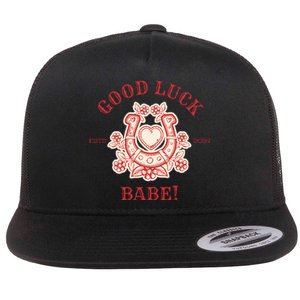 Good Luck Babe Estd 2024 Chappell Roan Flat Bill Trucker Hat