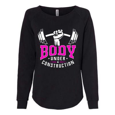 Gym Lovers Body Under Construction Workout Related Gym Rats Cute Gift Womens California Wash Sweatshirt