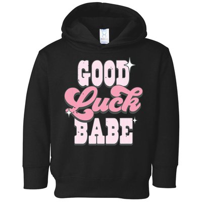 Good Luck Babe Chappel Roan Lesbian Pride Cowgirl Hat Toddler Hoodie