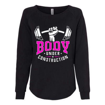 Gym Lovers Body Under Construction Workout Related Gym Rats Womens California Wash Sweatshirt