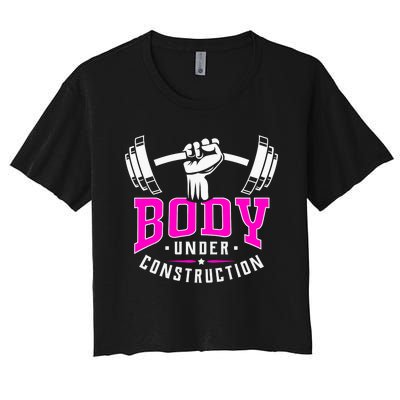 Gym Lovers Body Under Construction Workout Related Gym Rats Women's Crop Top Tee