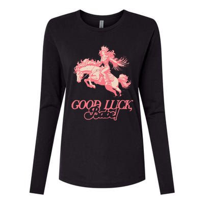 Good Luck Babe Retro 90s Birthday Womens Cotton Relaxed Long Sleeve T-Shirt