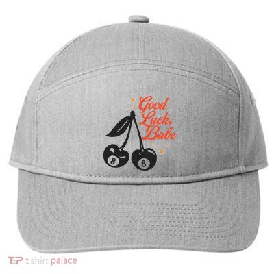Good Luck Babe 7-Panel Snapback Hat