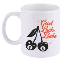 Good Luck Babe 11oz C Handle Ceramic Mug