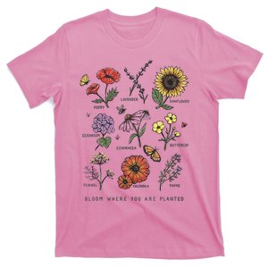 Garden Life Bloom Where You Are Planted Botanican Flowers T-Shirt