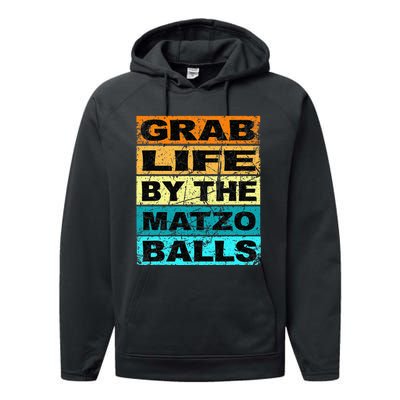 Grab Life By The Matzo Balls Kosher Passover Performance Fleece Hoodie