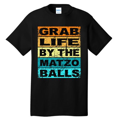 Grab Life By The Matzo Balls Kosher Passover Tall T-Shirt