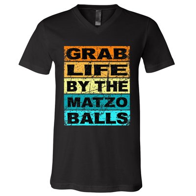 Grab Life By The Matzo Balls Kosher Passover V-Neck T-Shirt