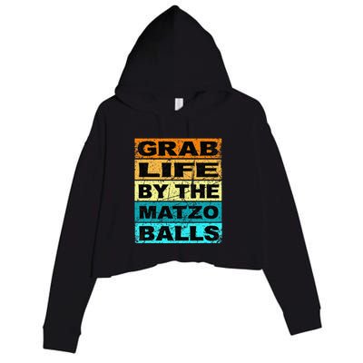 Grab Life By The Matzo Balls Kosher Passover Crop Fleece Hoodie