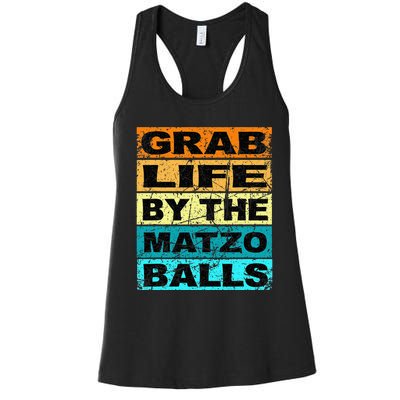 Grab Life By The Matzo Balls Kosher Passover Women's Racerback Tank