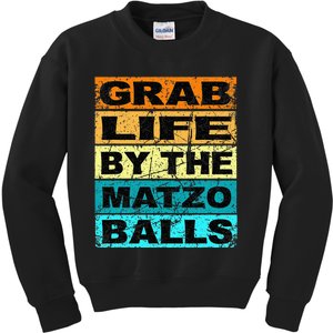 Grab Life By The Matzo Balls Kosher Passover Kids Sweatshirt