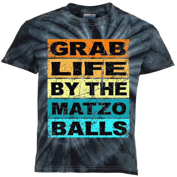 Grab Life By The Matzo Balls Kosher Passover Kids Tie-Dye T-Shirt