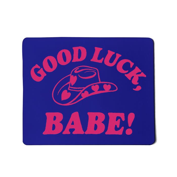 Good Luck Babe! Pink Pony Club Mousepad