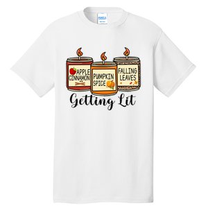 Getting Lit Candles Pumpkin Spice Fall Thanksgiving Matching Tall T-Shirt