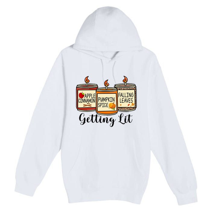 Getting Lit Candles Pumpkin Spice Fall Thanksgiving Matching Premium Pullover Hoodie