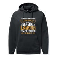 General Labor Crazy Enough To Love It Labor Day Gift Performance Fleece Hoodie