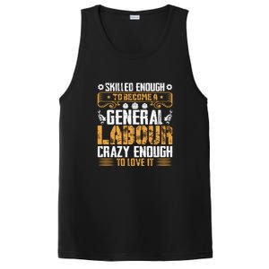 General Labor Crazy Enough To Love It Labor Day Gift PosiCharge Competitor Tank