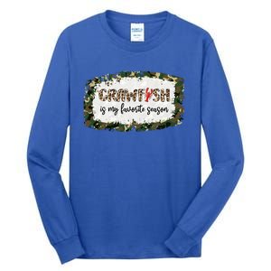 G0r Leopard Camo Crawfish Is My Favorite Season Cajun Lover Gift Tall Long Sleeve T-Shirt