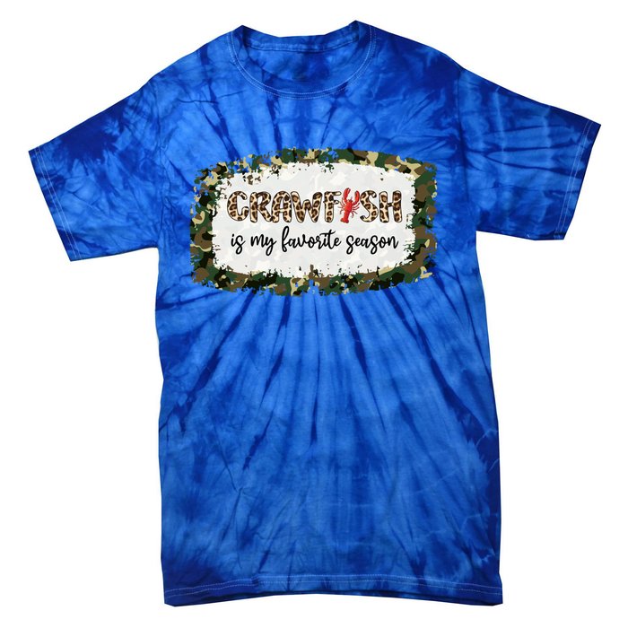 G0r Leopard Camo Crawfish Is My Favorite Season Cajun Lover Gift Tie-Dye T-Shirt