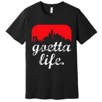 Goetta Life Cincinnati Skyline Funny Cincinnati Food Premium T-Shirt