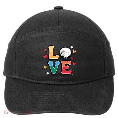 Golf Love Cute Golfing N And Colorful Golfer Meaningful Gift 7-Panel Snapback Hat