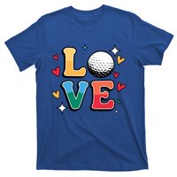 Golf Love Cute Golfing N And Colorful Golfer Meaningful Gift T-Shirt