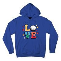 Golf Love Cute Golfing N And Colorful Golfer Meaningful Gift Tall Hoodie