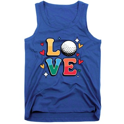 Golf Love Cute Golfing N And Colorful Golfer Meaningful Gift Tank Top