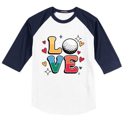 Golf Love Cute Golfing N And Colorful Golfer Meaningful Gift Baseball Sleeve Shirt