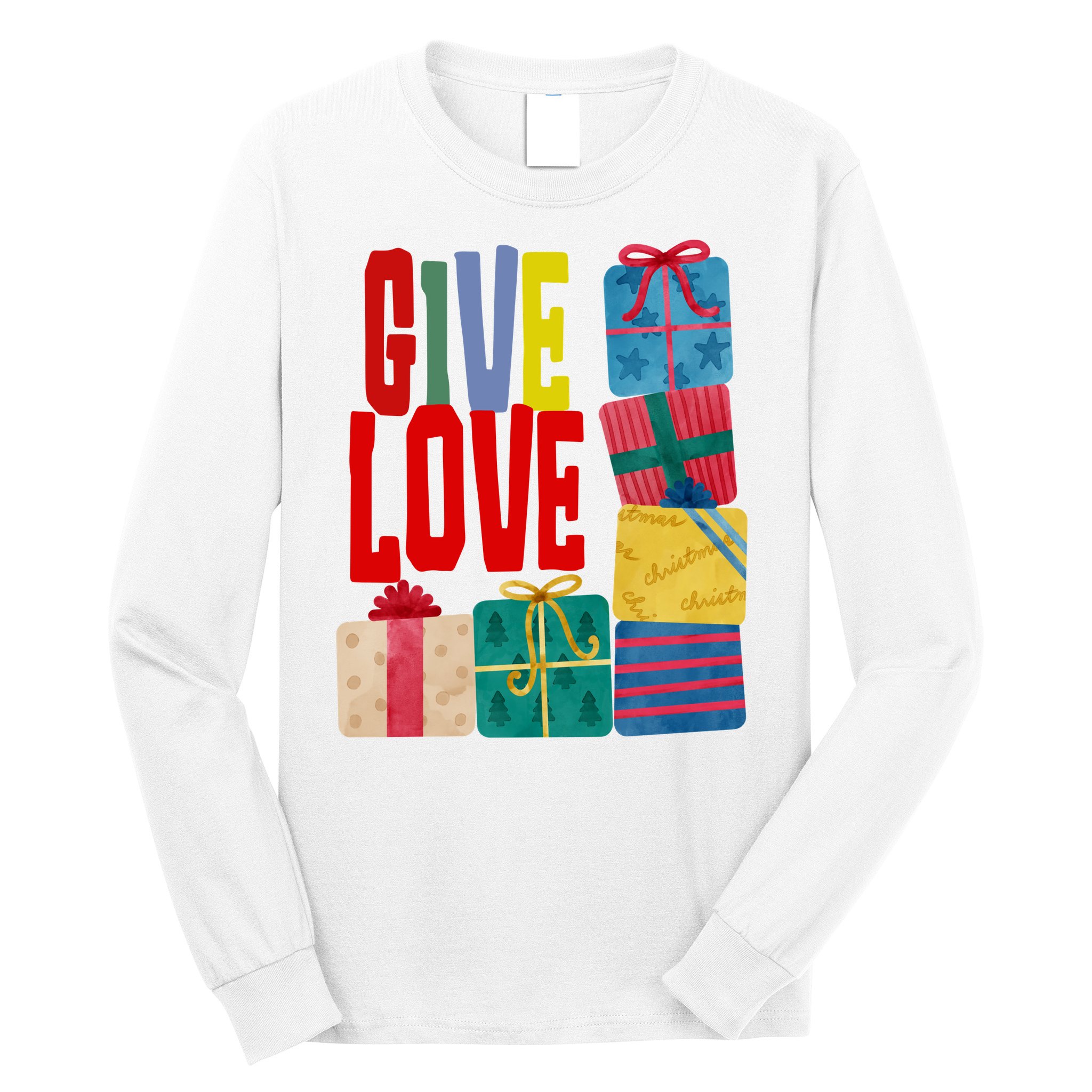 Give Love Christmas Holiday Gifts Long Sleeve Shirt