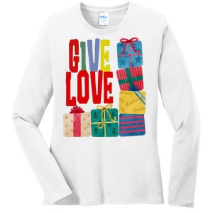 Give Love Christmas Holiday Gifts Ladies Long Sleeve Shirt