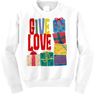 Give Love Christmas Holiday Gifts Kids Sweatshirt