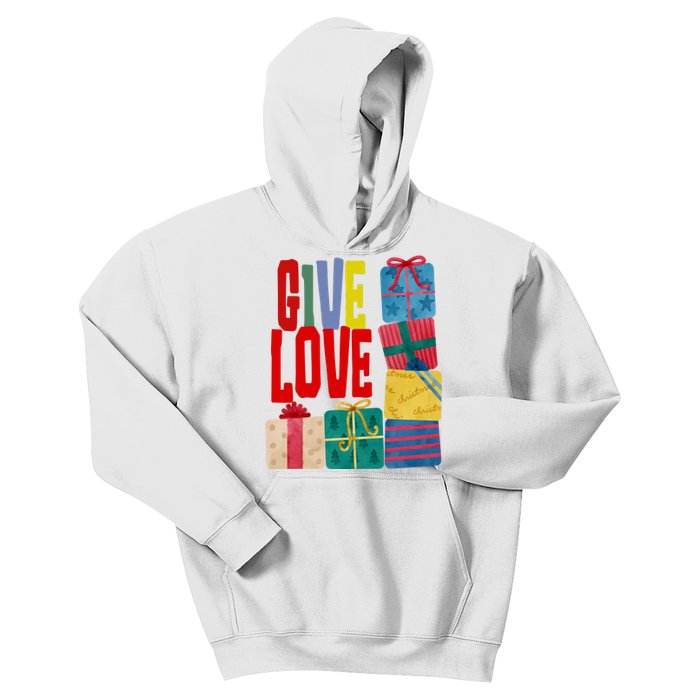 Give Love Christmas Holiday Gifts Kids Hoodie