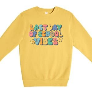 Groovy Last Day Of School Vibes Teacher Student Graduation Premium Crewneck Sweatshirt