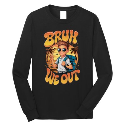 Groovy Last Day Of School Bruh We Out Long Sleeve Shirt