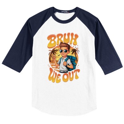 Groovy Last Day Of School Bruh We Out Baseball Sleeve Shirt