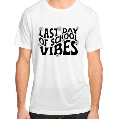 Groovy Last Day Of School Vibes Teacher Student Graduation Adult ChromaSoft Performance T-Shirt