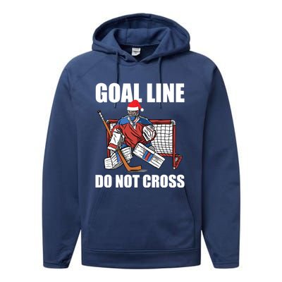 Goal Line Do Not Cross Santa Goalkeeper Christmas Goalie Gift Performance Fleece Hoodie