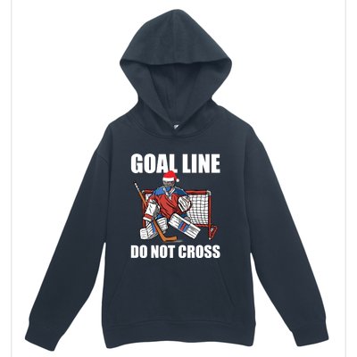 Goal Line Do Not Cross Santa Goalkeeper Christmas Goalie Gift Urban Pullover Hoodie