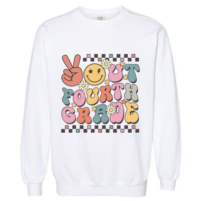 Groovy Last Day Of School 4th Grade Peace Out Fourth Grade Garment-Dyed Sweatshirt