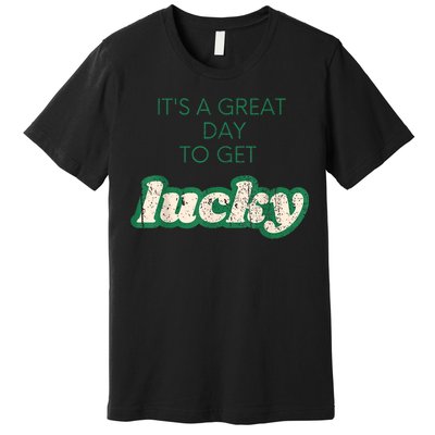 Get Lucky Design For Saint Patricks Day S S Girl Premium T-Shirt