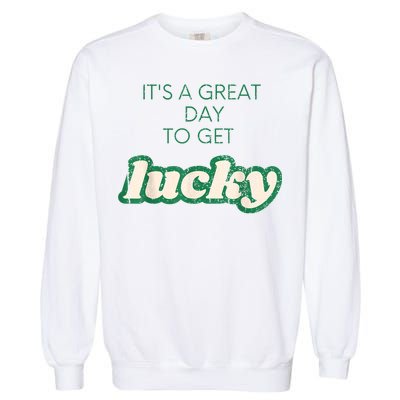 Get Lucky Design For Saint Patricks Day S S Girl Garment-Dyed Sweatshirt
