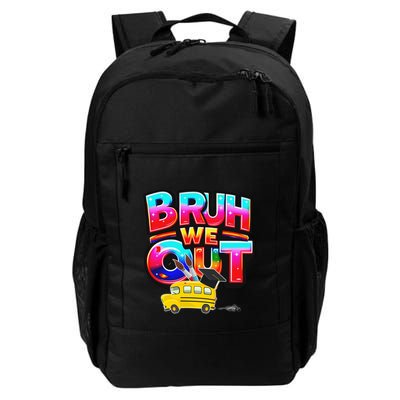 Grad Last Day Of School Farewell Party Bruh We Out Gift Daily Commute Backpack