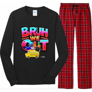 Grad Last Day Of School Farewell Party Bruh We Out Gift Long Sleeve Pajama Set