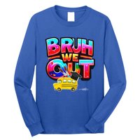 Grad Last Day Of School Farewell Party Bruh We Out Gift Long Sleeve Shirt